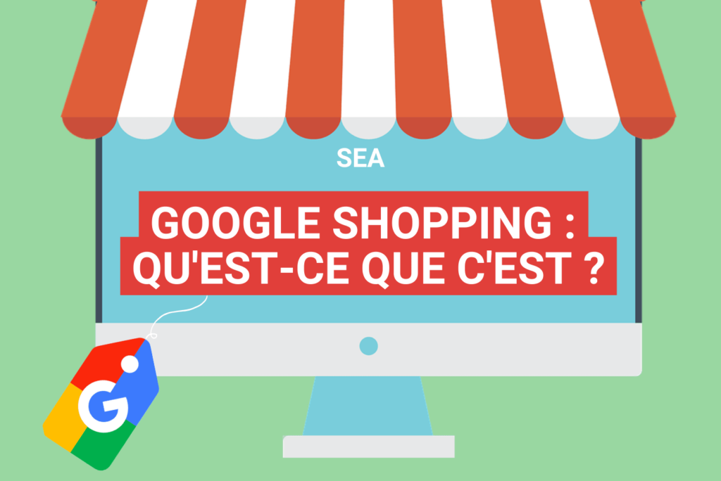 Google shopping définition et utilité