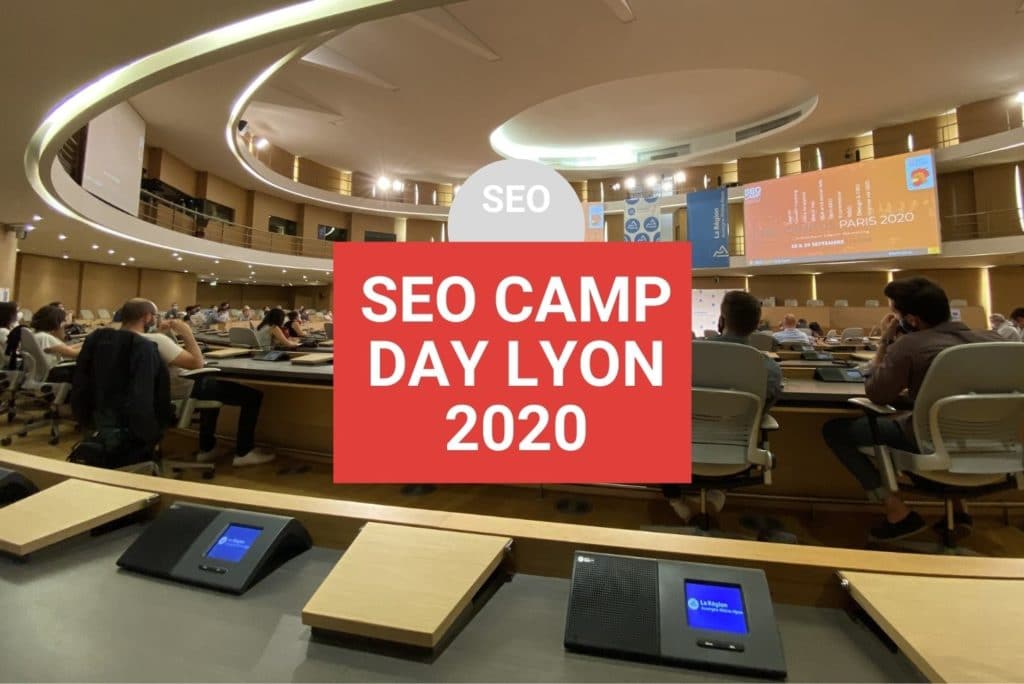 Retour sur expérience du SEO CAMP Day à Lyon 2020 par l'agence Staenk